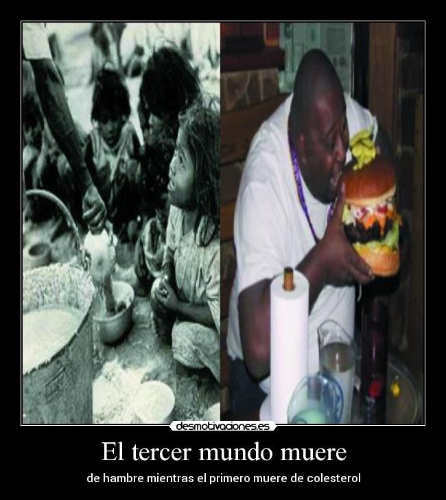 El tercer mundo muere - 