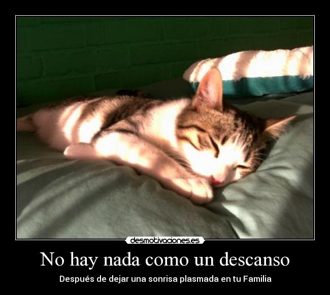 No hay nada como un descanso -