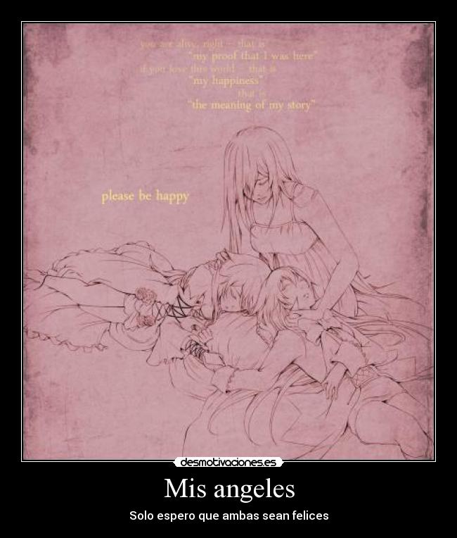 Mis angeles - Solo espero que ambas sean felices