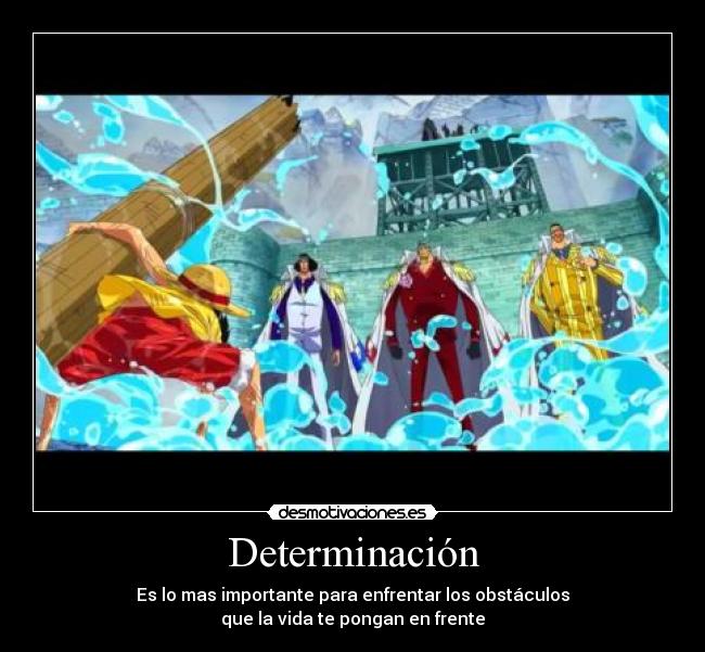 carteles anime one piece luffy almirantes vida leccion obstaculos gusta anime desmotivaciones