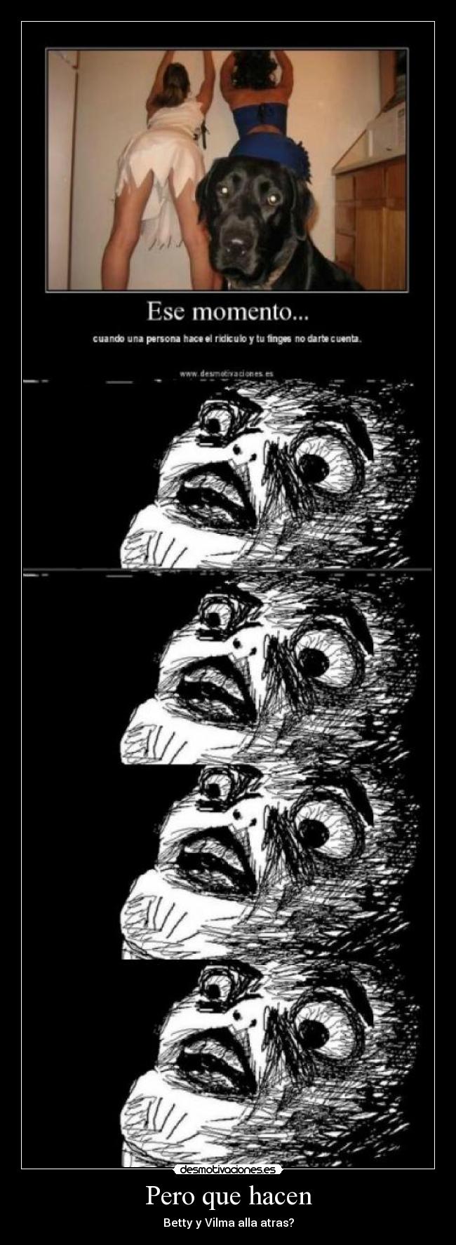 Pero que hacen - Betty y Vilma alla atras?