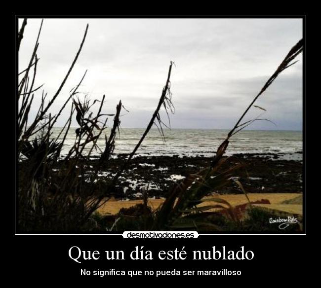 Que un día esté nublado -