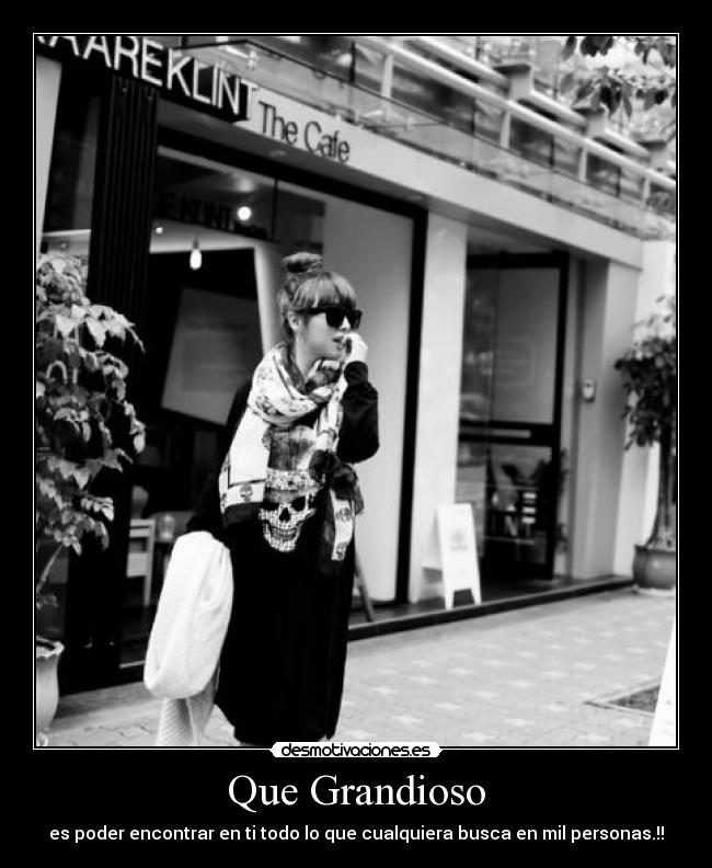 Que Grandioso -
