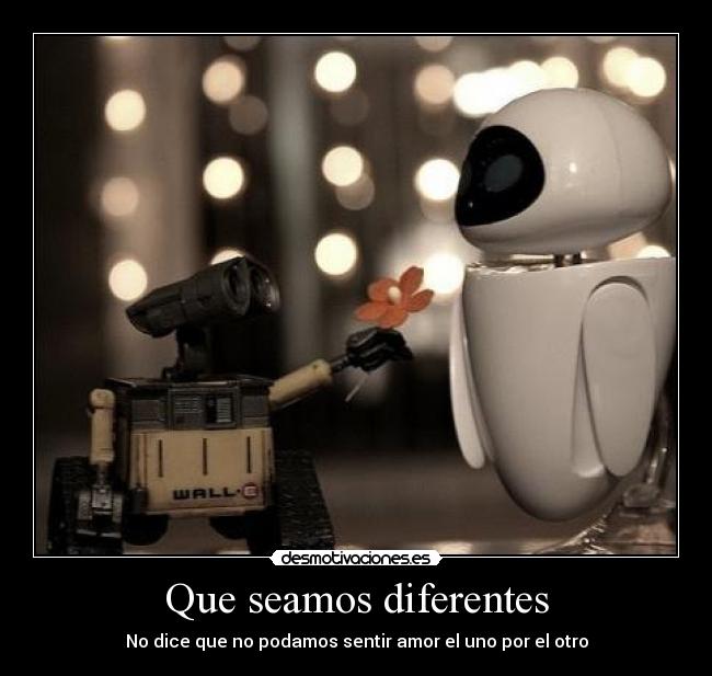 Que seamos diferentes - 