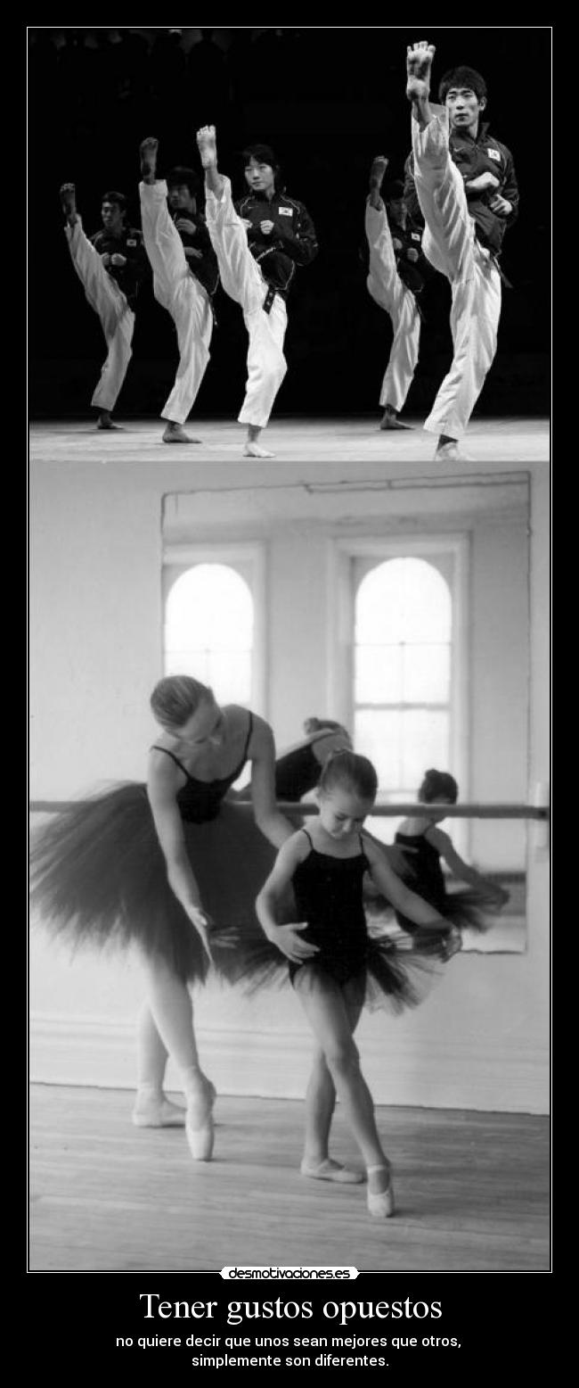 Tener gustos opuestos - no quiere decir que unos sean mejores que otros, 
simplemente son diferentes.