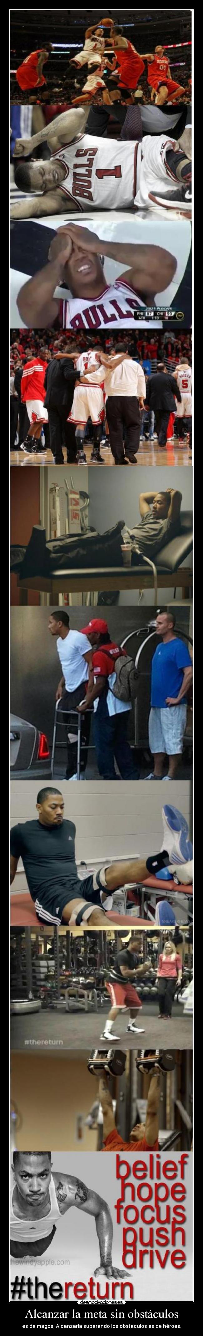 Alcanzar la meta sin obstáculos - es de magos; Alcanzarla superando los obstaculos es de héroes.