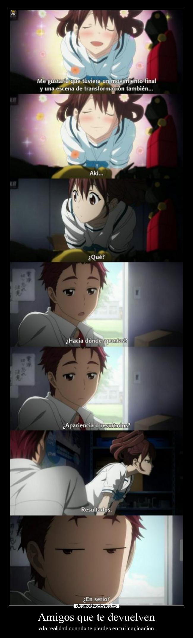 carteles amigos anime roboticsnotes aki kaito yashio muwigaraklan realidad mala desmotivaciones