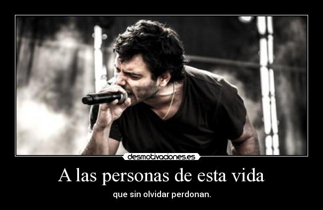 A las personas de esta vida - 