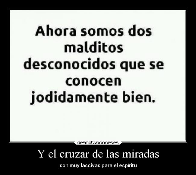 Y el cruzar de las miradas - 