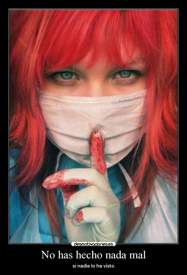 No has hecho nada mal -
