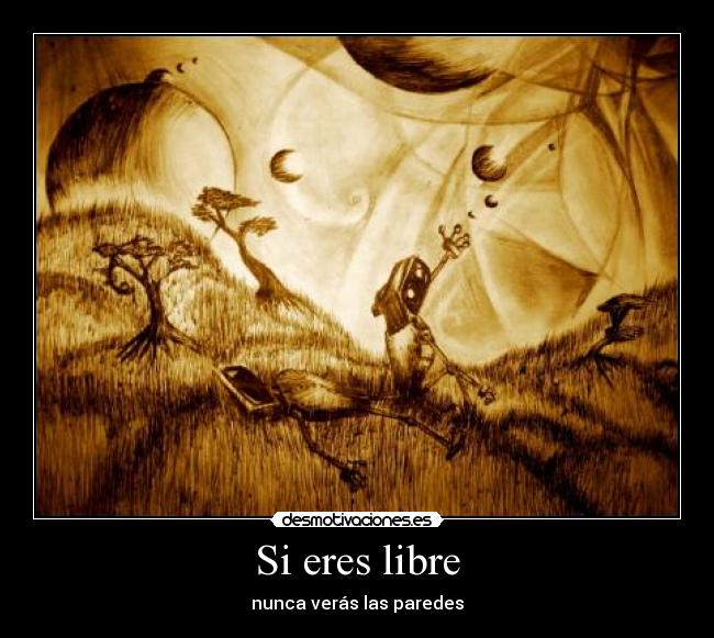 Si eres libre - 