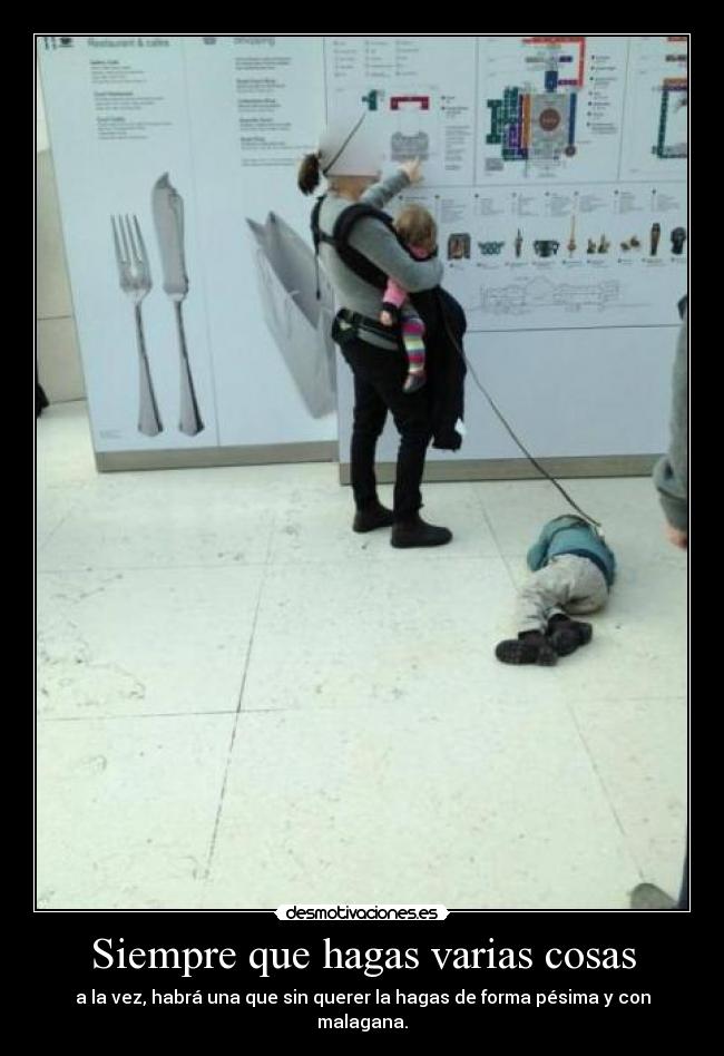 Siempre que hagas varias cosas - 
