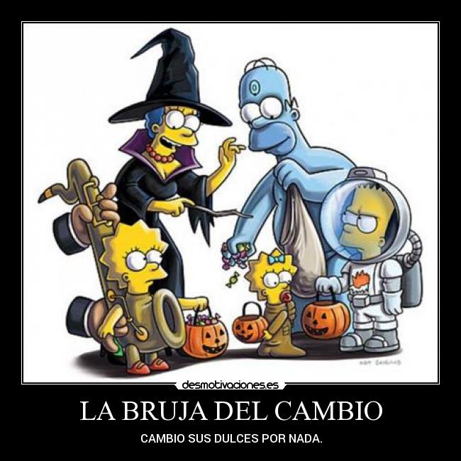 LA BRUJA DEL CAMBIO - 