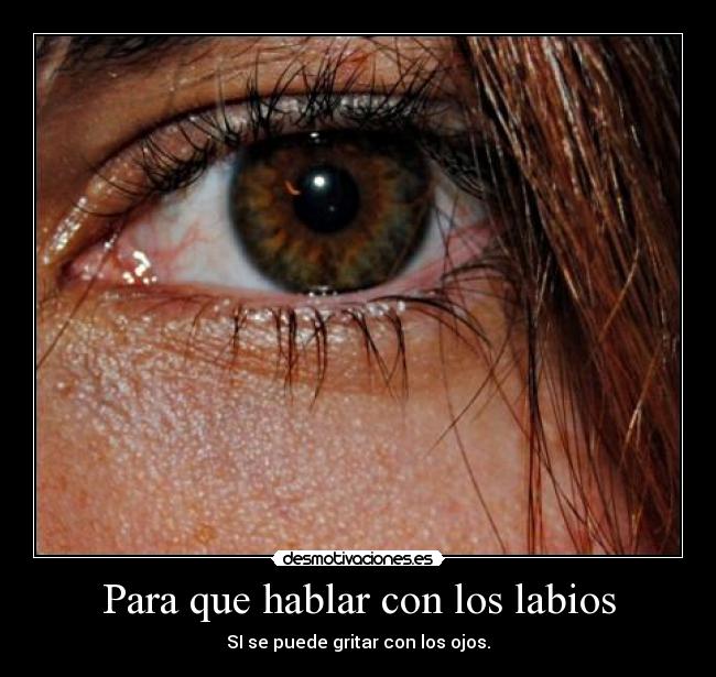 Para que hablar con los labios - 