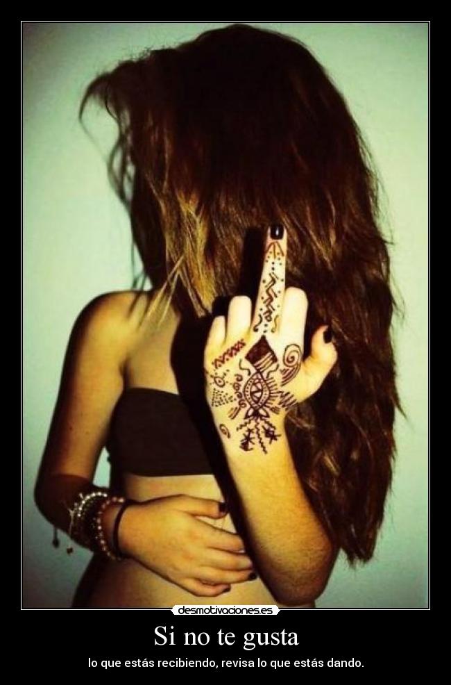Si no te gusta -