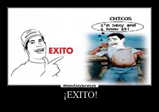 ¡EXITO! -