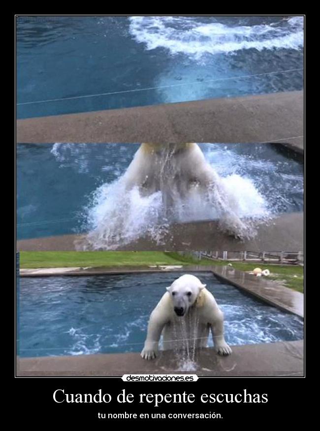 Cuando de repente escuchas -
