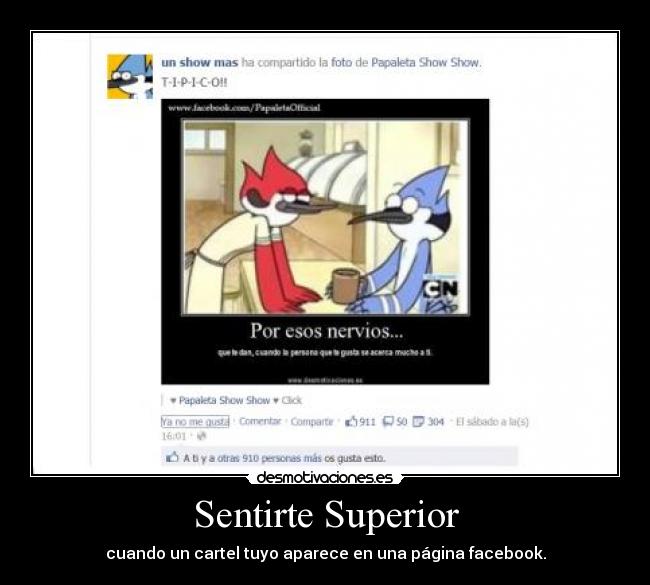 Sentirte Superior - cuando un cartel tuyo aparece en una página facebook.