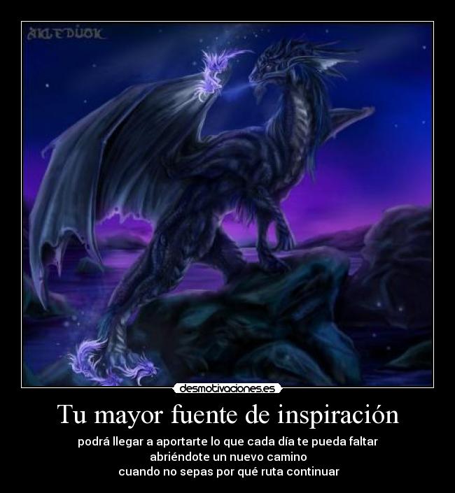 Tu mayor fuente de inspiración -