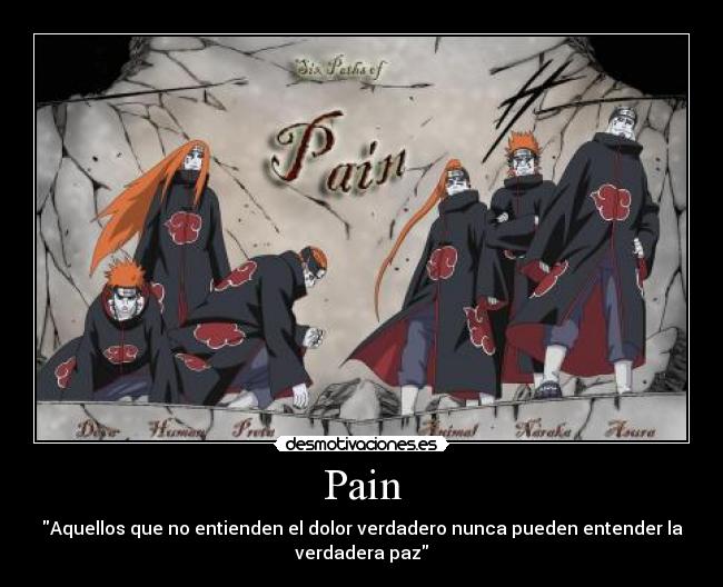 carteles anime naruto pain los seis caminos del dolor desmotivaciones