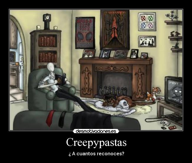 Creepypastas -