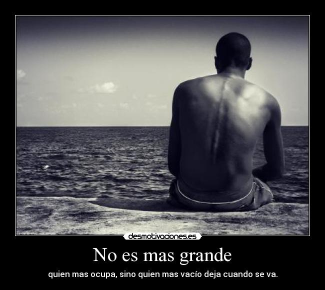 No es mas grande -