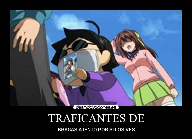 TRAFICANTES DE -