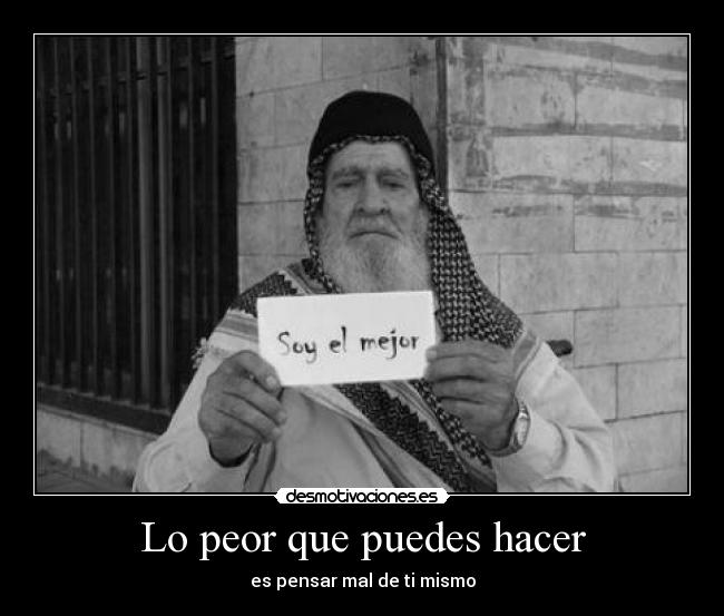 Lo peor que puedes hacer - 