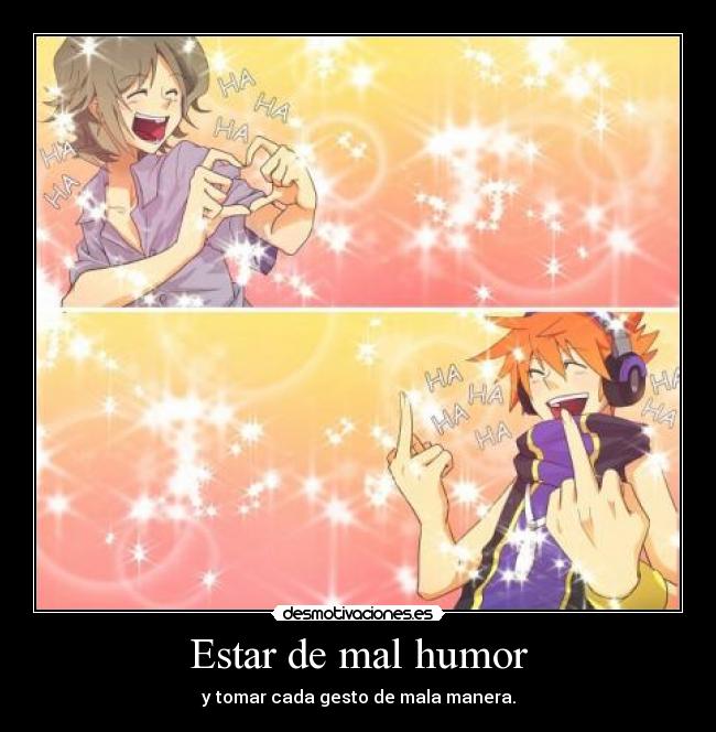 Estar de mal humor - 