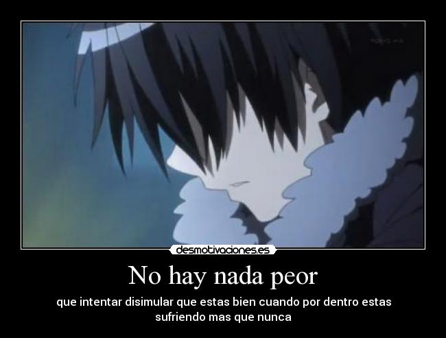 No hay nada peor - 