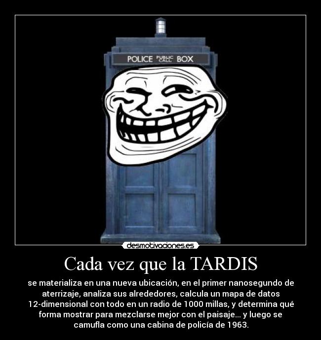 Cada vez que la TARDIS - 