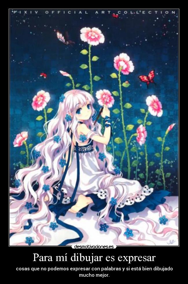 Para mí dibujar es expresar -