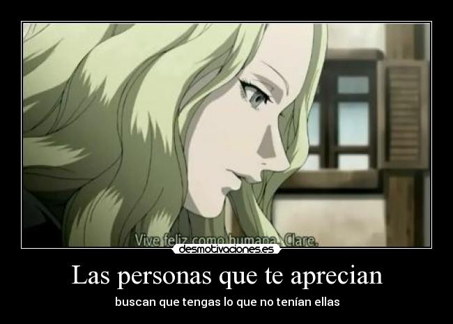 Las personas que te aprecian - 