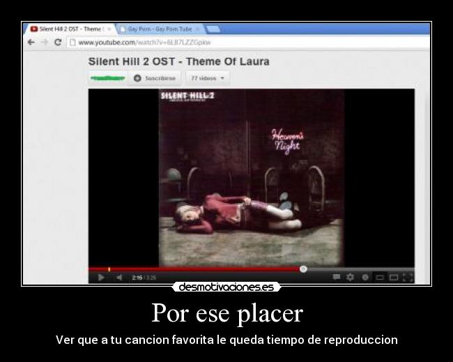 Por ese placer - Ver que a tu cancion favorita le queda tiempo de reproduccion