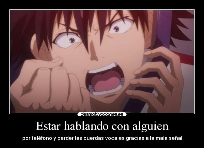 Estar hablando con alguien - 