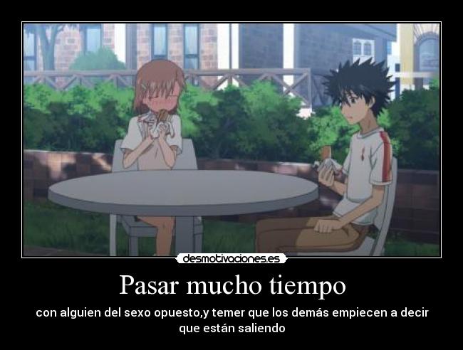 Pasar mucho tiempo -