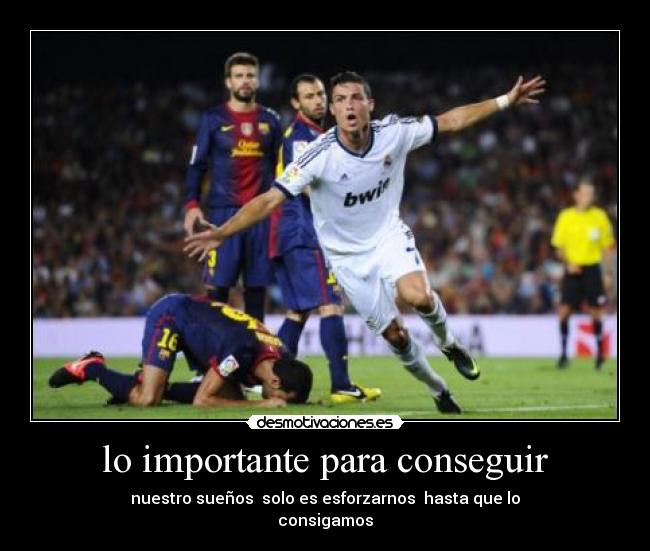 lo importante para conseguir -