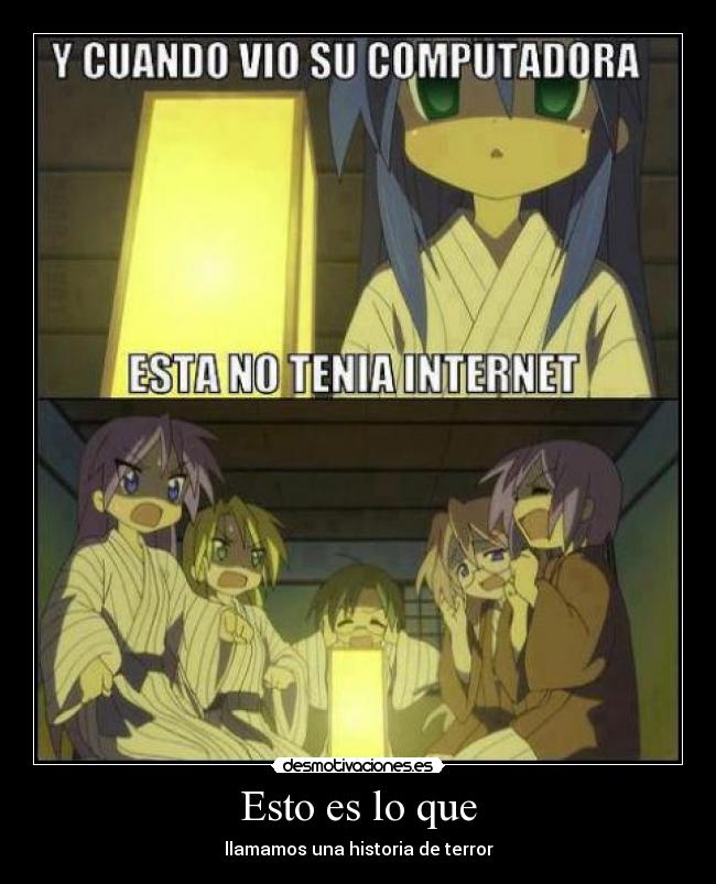 Esto es lo que - llamamos una historia de terror