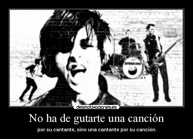 No ha de gutarte una canción -