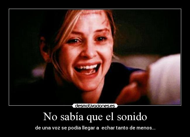 No sabía que el sonido - 