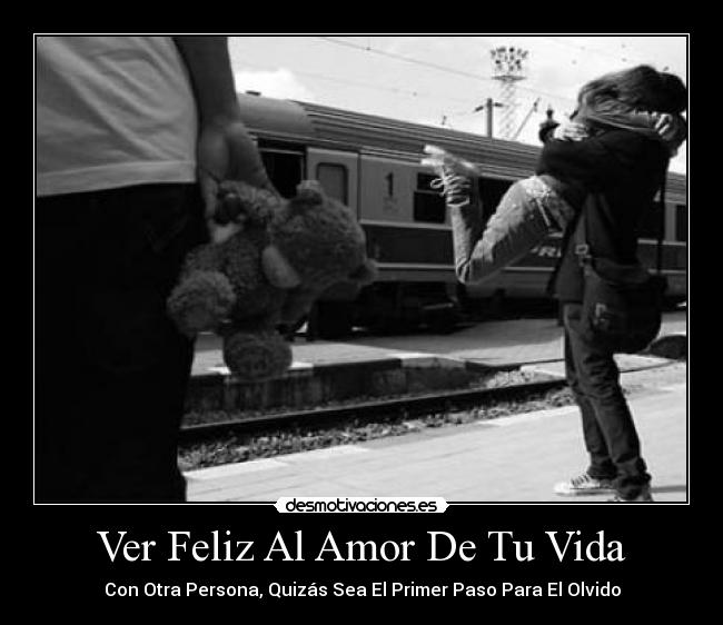 Ver Feliz Al Amor De Tu Vida -