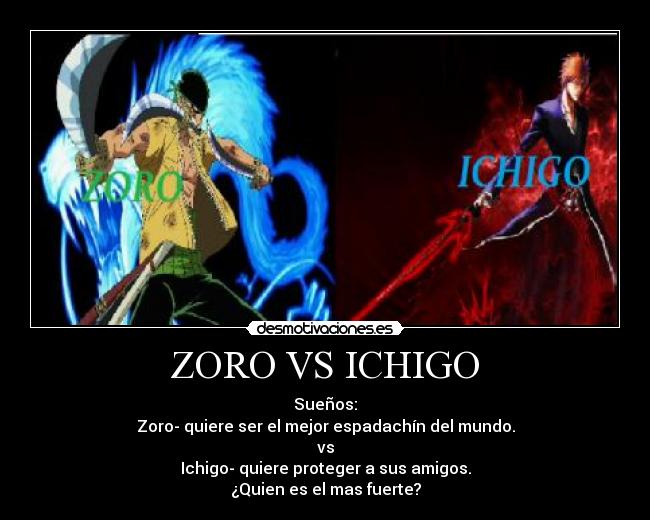 ZORO VS ICHIGO Desmotivaciones
