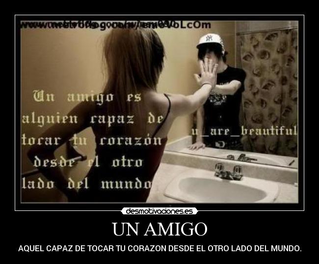 carteles amigos desde otro ladoc del mundo imagenes amor reflexivas etc desmotivaciones