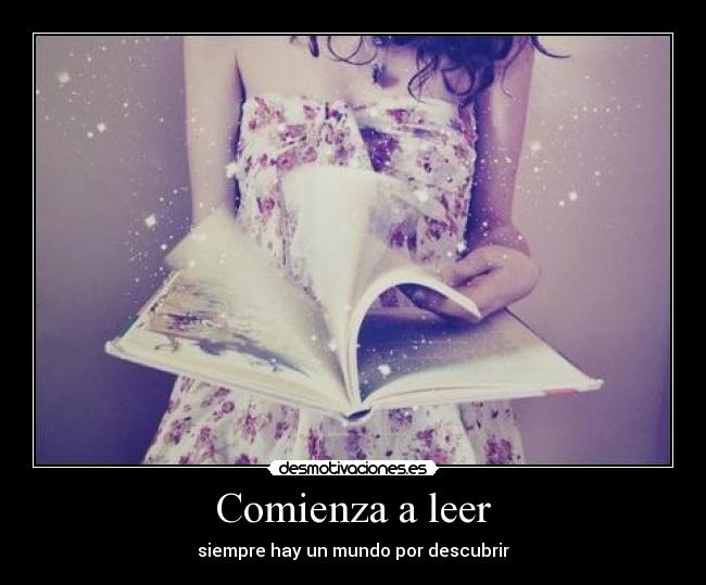 Comienza a leer - siempre hay un mundo por descubrir