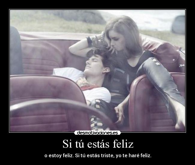 Si tú estás feliz -