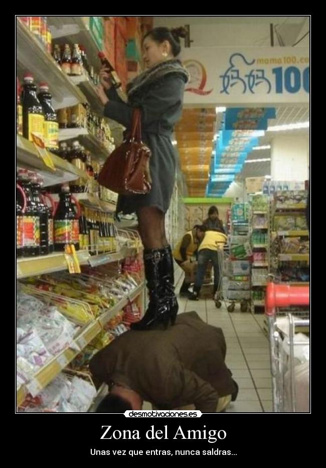 Zona del Amigo - Unas vez que entras, nunca saldras...