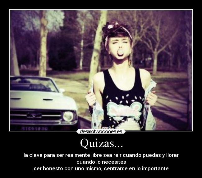 Quizas... -