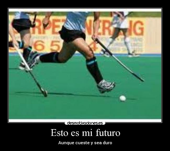 Esto es mi futuro -
