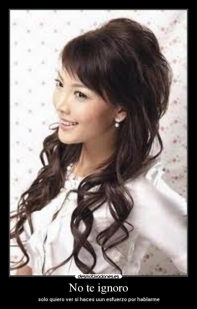 No te ignoro -