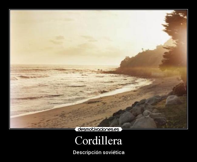 Cordillera - Descripción soviética